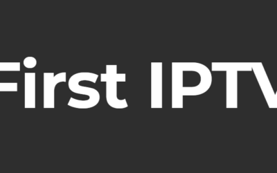 Retrouvez Notre Avis sur les Abonnements First IPTV